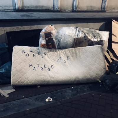 Unbekannter Künstler, Nothing Else Matress, 2020